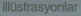 illüstrasyonlar
